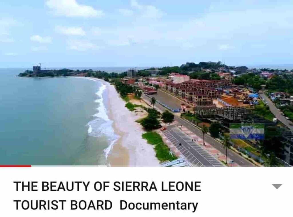 The Beauty of Sierra Leone Tourist Board Documentary
