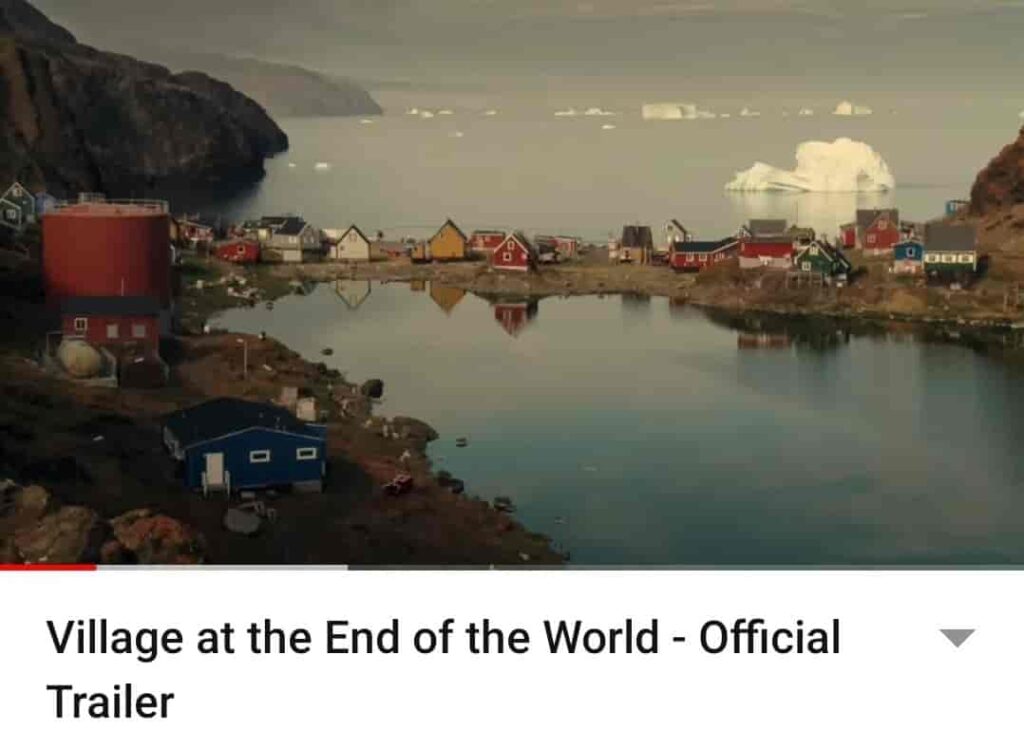 Village at the End of the World documentary Trailer