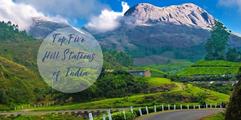 The Best Five Hill Stations of India